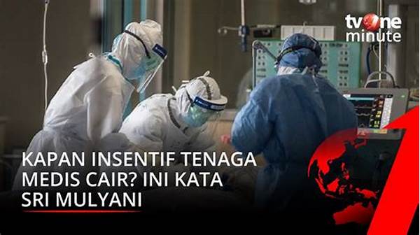 Kapan Insentif Tenaga Medis Cair