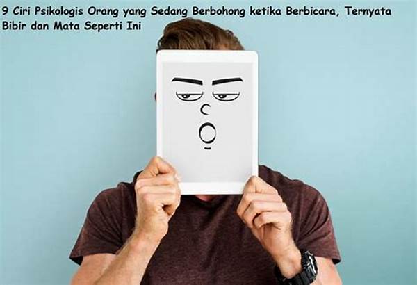 Psikologis Orang Yang Berbohong
