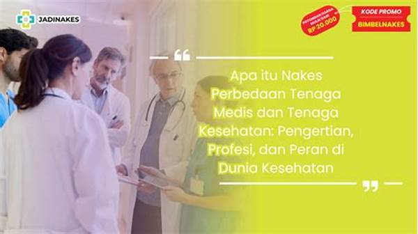 Siapa Saja Tenaga Medis Itu