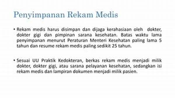 Berapa Lama Batas Waktu Penyimpanan Rekam Medis Menurut Permenkes