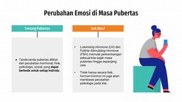 Sebutkan Perubahan Psikologis Pada Masa Pubertas