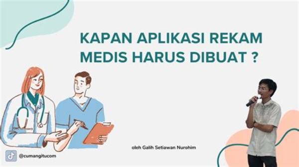 Kapan Rekam Medis Dibuat